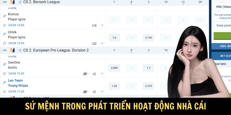 Sứ mệnh trong phát triển hoạt động của nhà cái