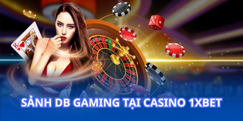 Sảnh DB casino tại 1XBET