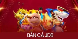 JDB Bắn cá - Trải nghiệm gameplay đỉnh cao trên 1XBET