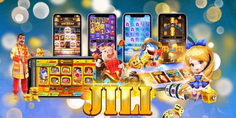 Jili Gaming - Sảnh Nổ Hũ Nổi tiếng Săn Kho Báu Giá Trị Khủng