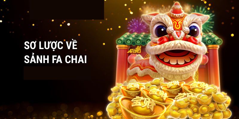 Quá trình hình thành của FA Chai